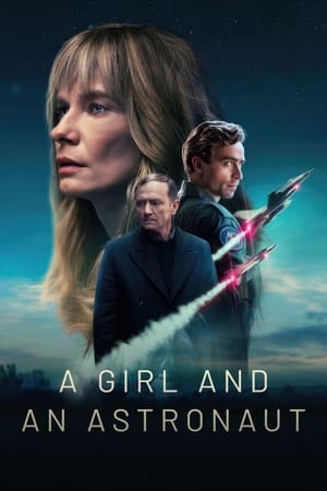 Nonton Film A Girl And An Astronaut (2023) Terbaru Nonton Film A Girl And An Astronaut (2023) Terbaru