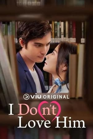 Nonton Film I Do(n’t) Love Him (2023) Terbaru Nonton Film I Do(n’t) Love Him (2023) Terbaru
