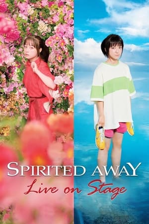 Nonton Film Spirited Away: Live on Stage (2023) Terbaru Nonton Film Spirited Away: Live on Stage (2023) Terbaru