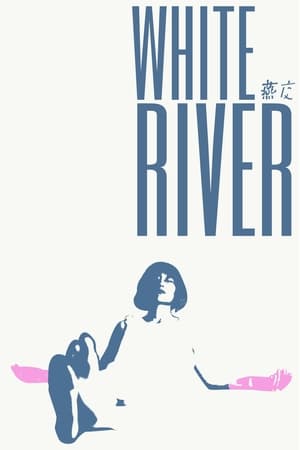 Nonton Film White River (2023) Terbaru Nonton Film White River (2023) Terbaru
