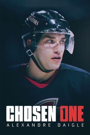 Nonton Film Chosen One: Alexandre Daigle (2024) Terbaru
