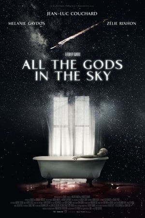 Nonton Film All the Gods in the Sky (2019) Terbaru