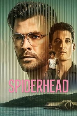 Nonton Film Spiderhead (2022) Terbaru