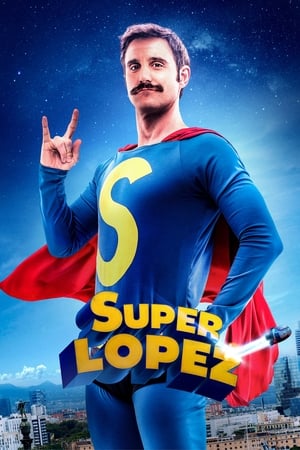 Nonton Film Superlopez (2018) Terbaru Nonton Film Superlopez (2018) Terbaru