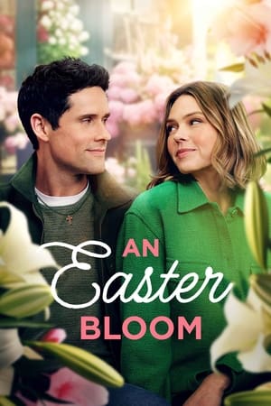 Nonton Film An Easter Bloom (2024) Terbaru Nonton Film An Easter Bloom (2024) Terbaru