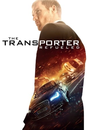 Nonton Film The Transporter Refueled (2015) Terbaru Nonton Film The Transporter Refueled (2015) Terbaru