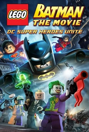 Nonton Film Lego Batman: The Movie – DC Super Heroes Unite (2013) Terbaru Nonton Film Lego Batman: The Movie – DC Super Heroes Unite (2013) Terbaru