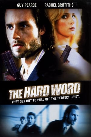 Nonton Film The Hard Word (2002) Terbaru Nonton Film The Hard Word (2002) Terbaru