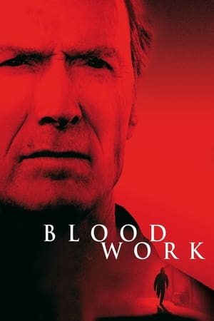 Nonton Film Blood Work (2002) Terbaru Nonton Film Blood Work (2002) Terbaru