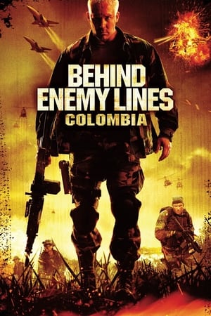 Nonton Film Behind Enemy Lines III: Colombia (2009) Terbaru Nonton Film Behind Enemy Lines III: Colombia (2009) Terbaru