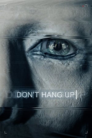 Nonton Film Don’t Hang Up (2016) Terbaru Nonton Film Don’t Hang Up (2016) Terbaru