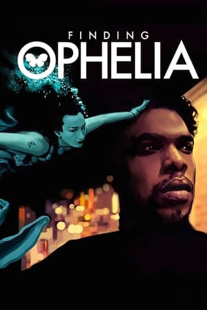 Nonton Film Finding Ophelia (2021) Terbaru