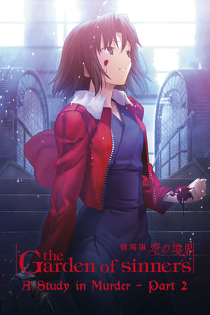 Nonton Film The Garden of Sinners: A Study in Murder (Part 2) (2009) Terbaru Nonton Film The Garden of Sinners: A Study in Murder (Part 2) (2009) Terbaru