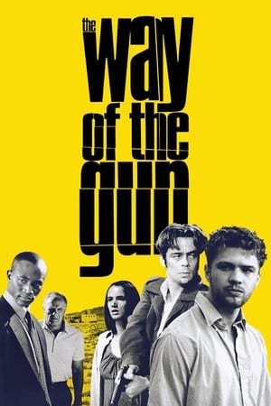 Nonton Film The Way of the Gun (2000) Terbaru Nonton Film The Way of the Gun (2000) Terbaru