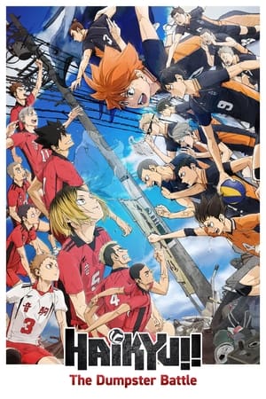 Nonton Film HAIKYU!! The Dumpster Battle (2024) Terbaru Nonton Film HAIKYU!! The Dumpster Battle (2024) Terbaru