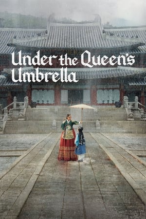 Nonton Film Under the Queen’s Umbrella (2022) Terbaru Nonton Film Under the Queen’s Umbrella (2022) Terbaru