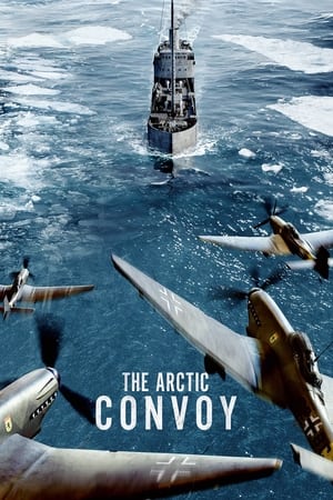 Nonton Film The Arctic Convoy (2023) Terbaru Nonton Film The Arctic Convoy (2023) Terbaru