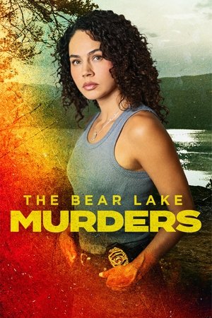Nonton Film The Bear Lake Murders (2025) Terbaru