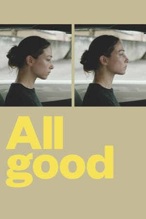 Nonton Film All Good (2018) Terbaru Nonton Film All Good (2018) Terbaru