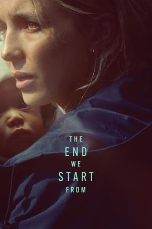 Nonton Film The End We Start From (2023) Terbaru