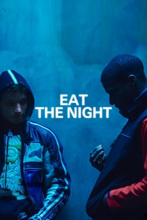 Nonton Film Eat the Night (2024) Terbaru