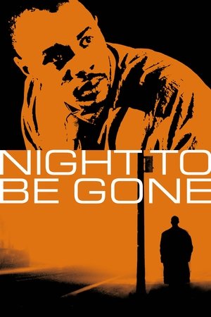 Nonton Film Night to be Gone (2024) Terbaru