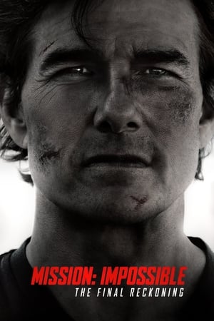 Nonton Film Mission- Impossible – The Final Reckoning (2025) Terbaru