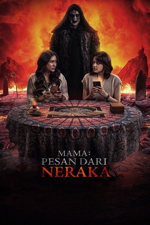 Nonton Film Mama- Pesan Dari Neraka (2025) Terbaru