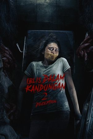 Nonton Film Iblis Dalam Kandunga 2- Deception (2025) Terbaru