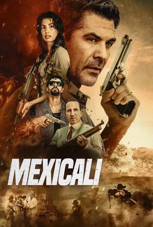 Nonton Film Mexicali (2026) Terbaru